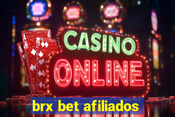 brx bet afiliados